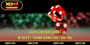 Cách Chơi Baccarat