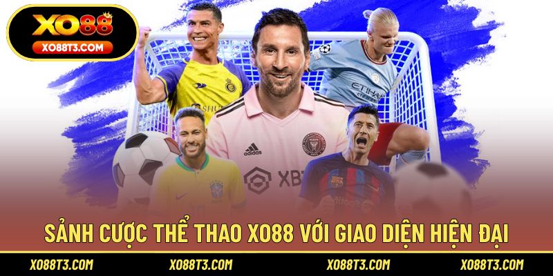 Sảnh cược thể thao XO88 với giao diện hiện đại