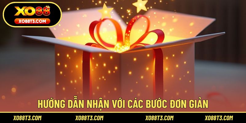 Hướng dẫn nhận với các bước đơn giản
