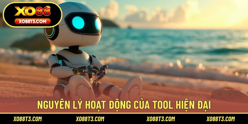 Nguyên lý hoạt động của tool hiện đại